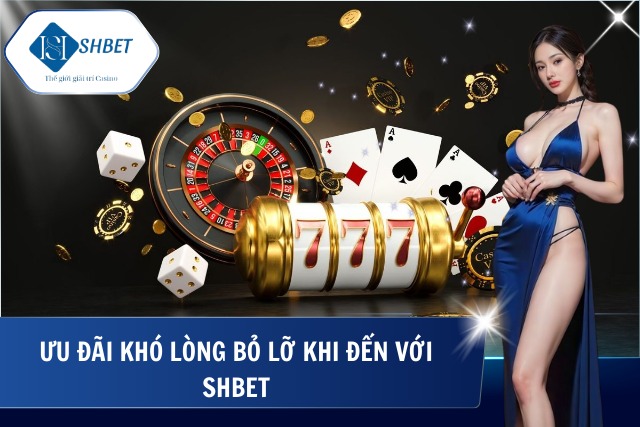 SHBETA 🎖️ Nhà Cái SHBET ✔️ Trang Chủ SHBET.COM Chính Thức Loạt ưu đãi lớn cho cược thủ đồng hành cùng nhà cái